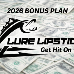 2026 LURE LIPSTICK, GET HIT ON, BONUS PLAN